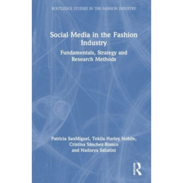 Social Media in the Fashion Industry (häftad, eng)