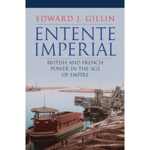 Entente Imperial (inbunden, eng)