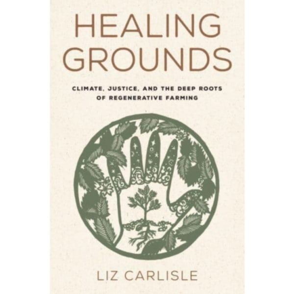 Healing Grounds (inbunden, eng)