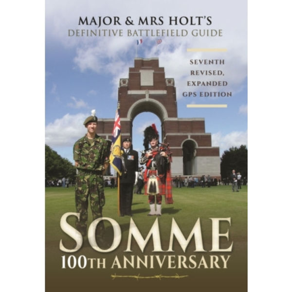 Major & Mrs Holt's Definitive Battlefield Guide Somme (häftad, eng)