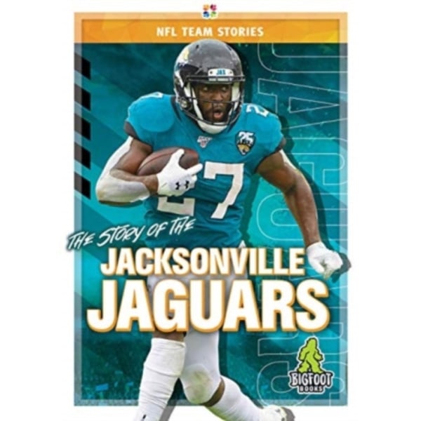 The Story of the Jacksonville Jaguars (inbunden, eng)