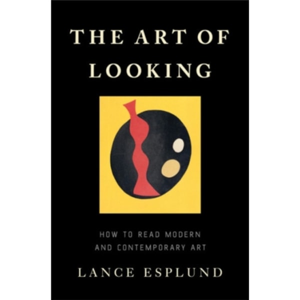 The Art of Looking (inbunden, eng)