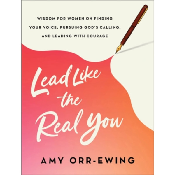 Lead Like the Real You (häftad, eng)