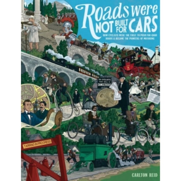 Roads Were Not Built for Cars (häftad, eng)