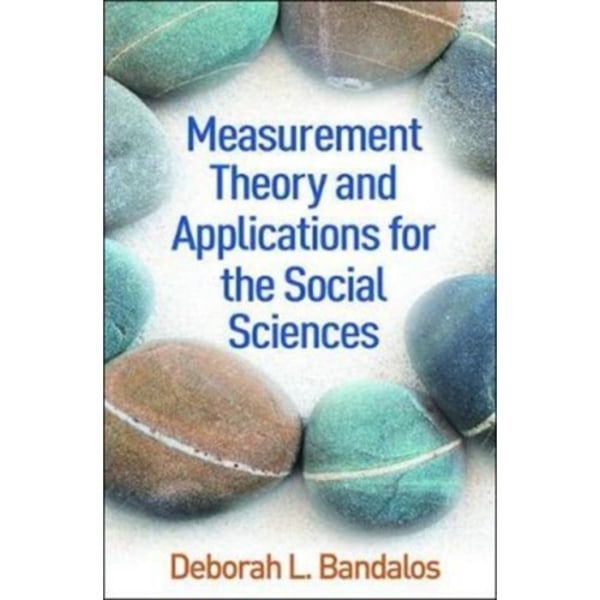 Measurement Theory and Applications for the Social Sciences (inbunden, eng)