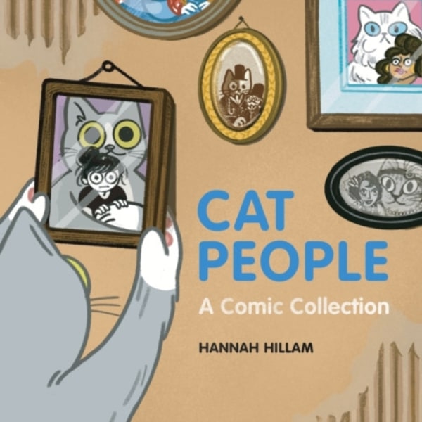 Cat People: A Cat's Guide To Caring For Your Human (inbunden, eng)