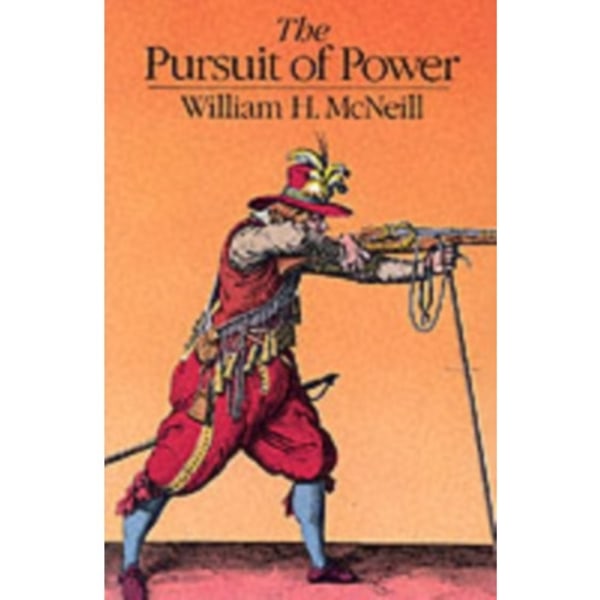 The Pursuit of Power (häftad, eng)