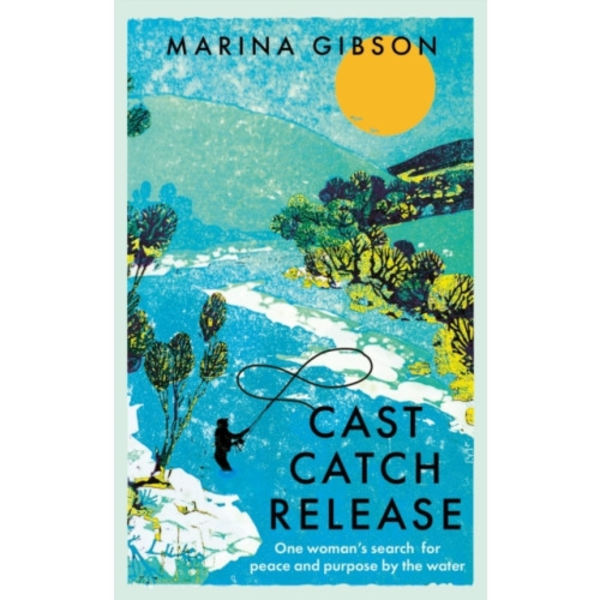 Cast Catch Release (inbunden, eng)