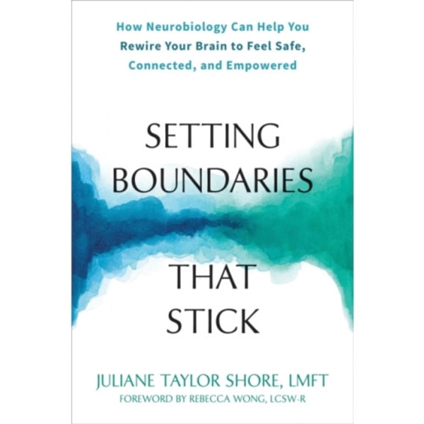 Setting Boundaries that Stick (häftad, eng)