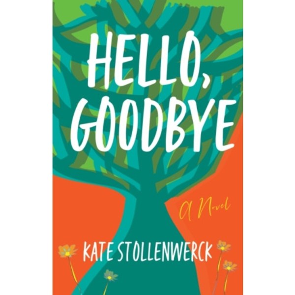 Hello, Goodbye (häftad, eng)