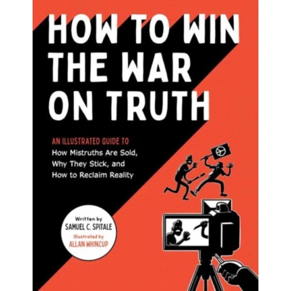 How to Win the War on Truth (häftad, eng)