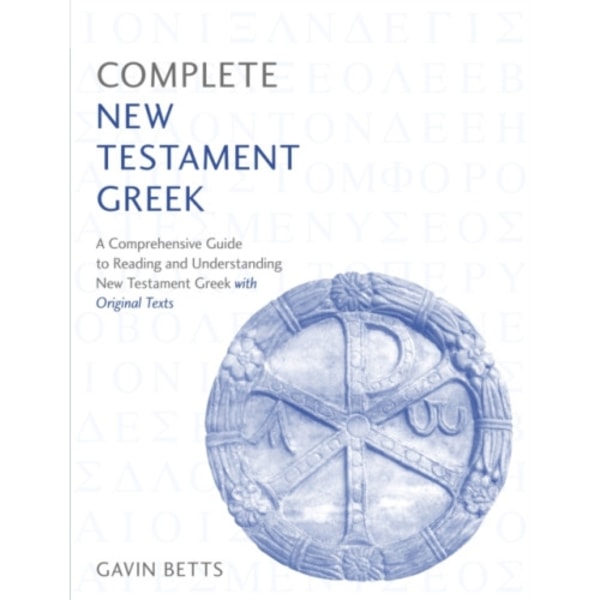 Complete New Testament Greek (häftad, eng)