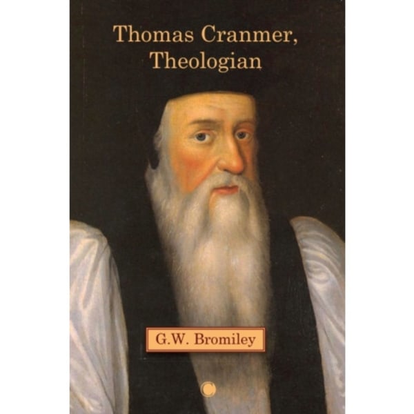 Thomas Cranmer, Theologian (häftad, eng)