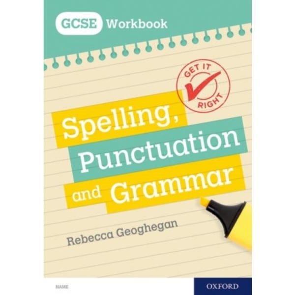 Get It Right: for GCSE: Spelling, Punctuation and Grammar workbook (häftad, eng)