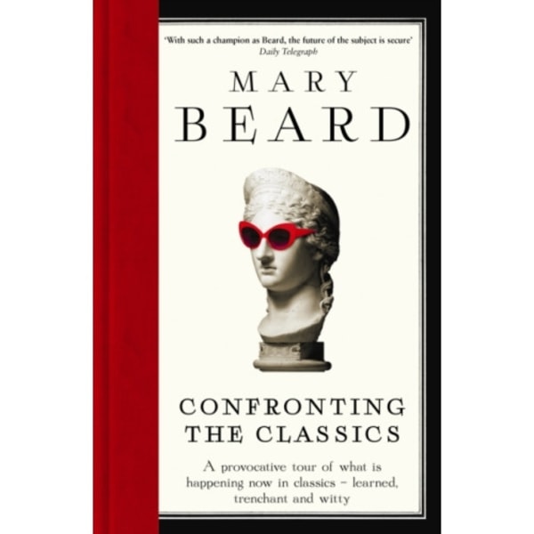 Confronting the Classics (häftad, eng)