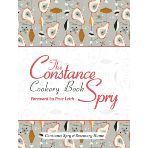 The Constance Spry Cookery Book (inbunden, eng)