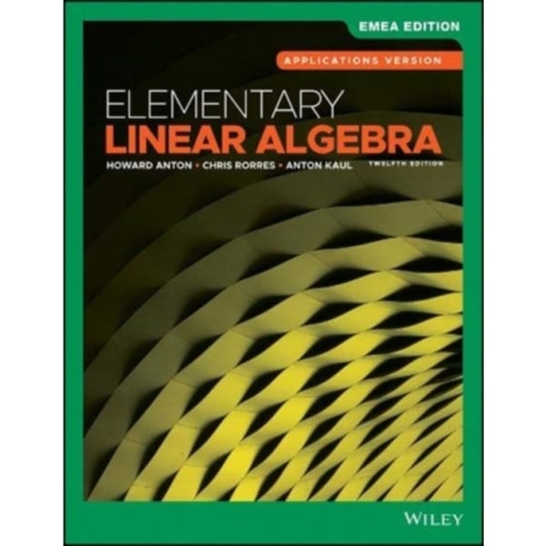 Elementary Linear Algebra, Applications Version, EMEA Edition (häftad, eng)