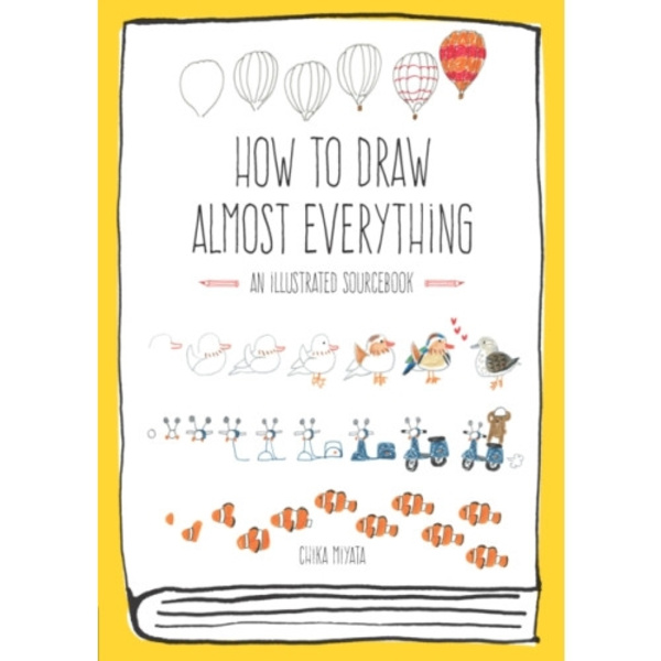 How to Draw Almost Everything (häftad, eng)