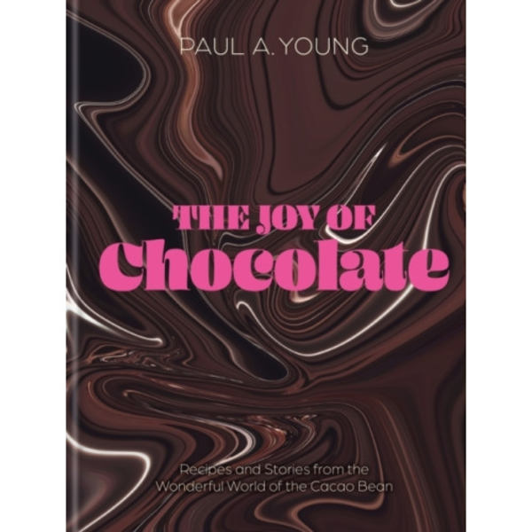 The Joy of Chocolate (inbunden, eng)