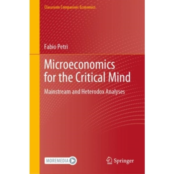 Microeconomics for the Critical Mind (inbunden, eng)