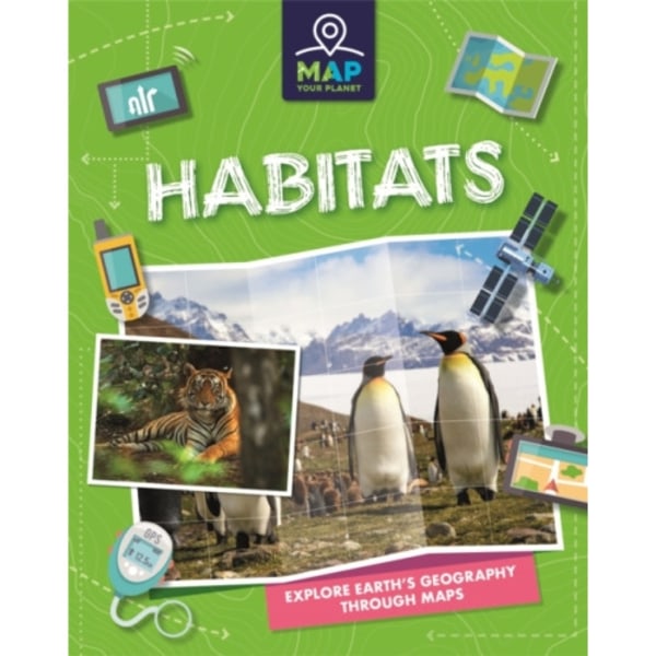 Map Your Planet: Habitats (häftad, eng)