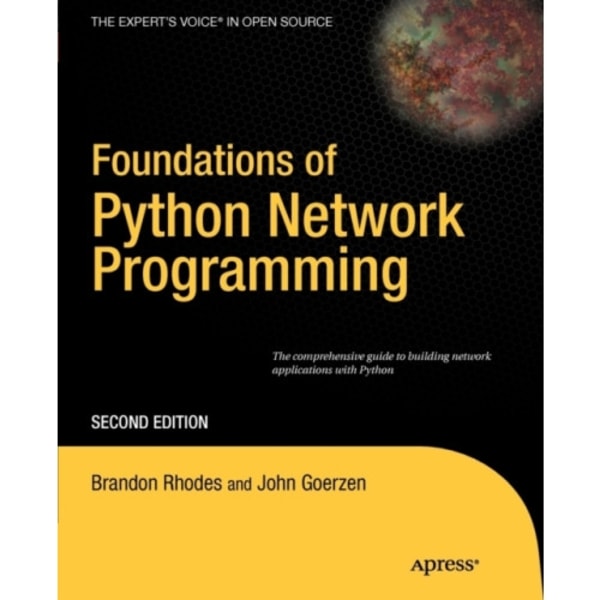 Foundations of Python Network Programming (häftad, eng)