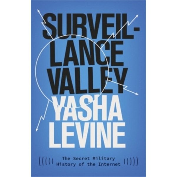 Surveillance Valley (häftad, eng)