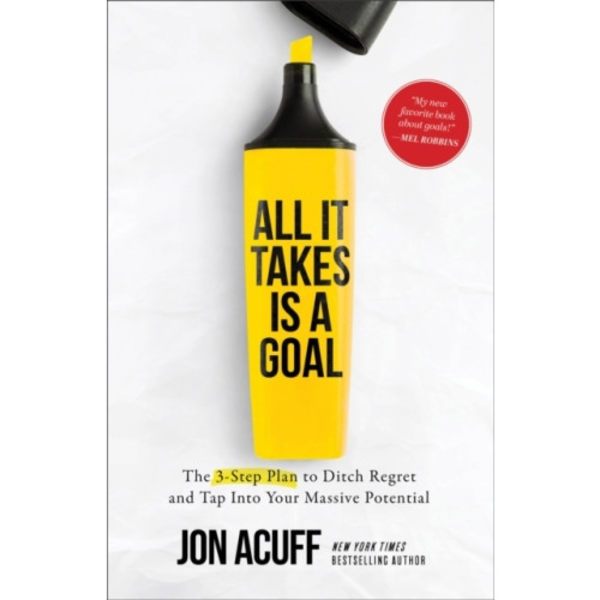 All It Takes Is a Goal (häftad, eng)