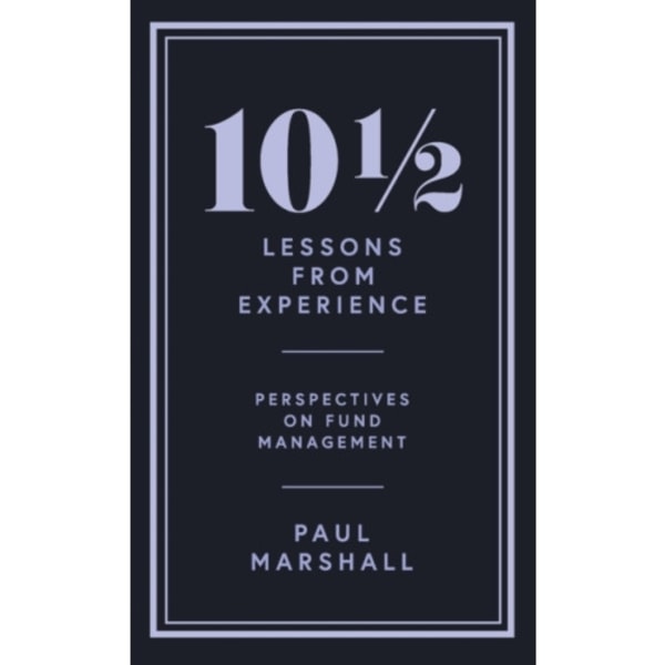 10½ Lessons from Experience (inbunden, eng)