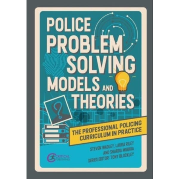 Police Problem Solving Models and Theories (häftad, eng)