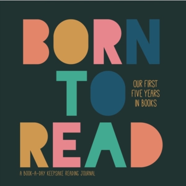 Born to Read (inbunden, eng)