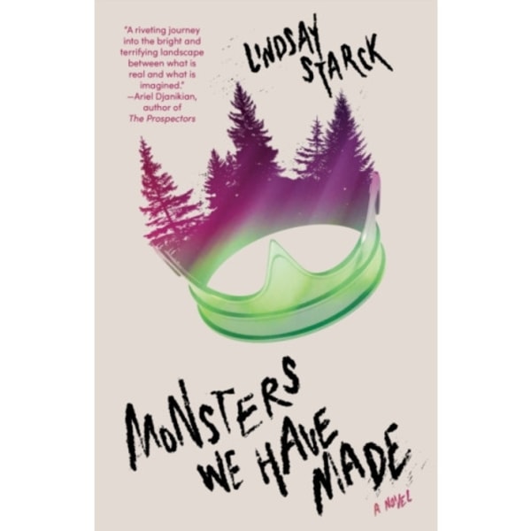 Monsters We Have Made (häftad, eng)