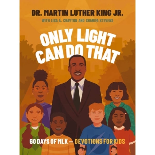 Only Light Can Do That (inbunden, eng)