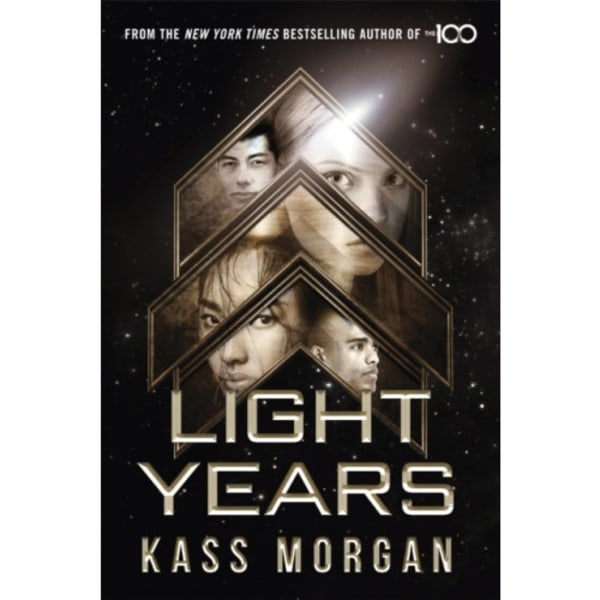 Light Years: the thrilling new novel from the author of The 100 series (häftad, eng)