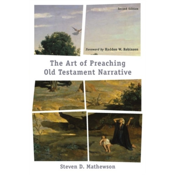 The Art of Preaching Old Testament Narrative (häftad, eng)