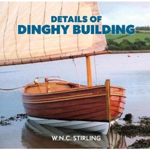 Details of Dinghy Building (häftad, eng)