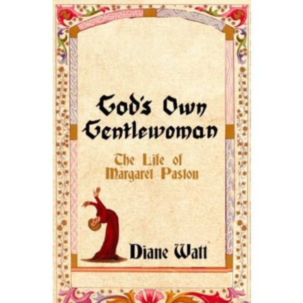 God's Own Gentlewoman (inbunden, eng)
