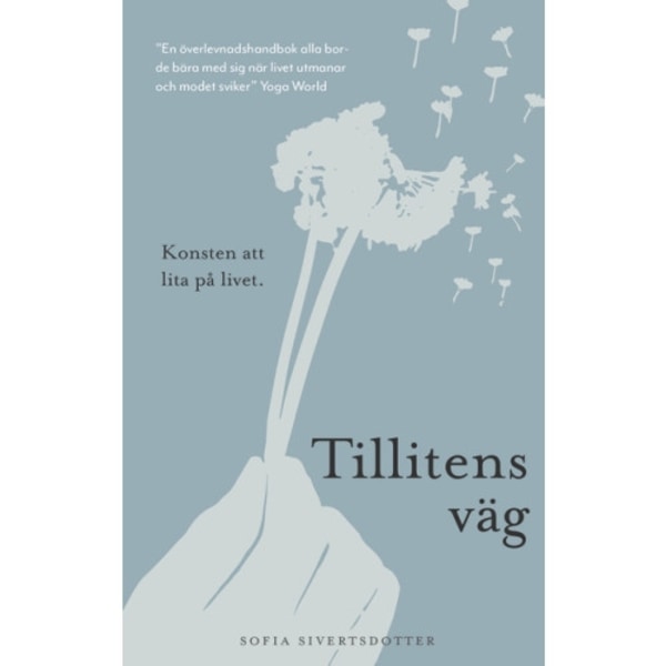 Tillitens väg : konsten att lita på livet (bok, danskt band)