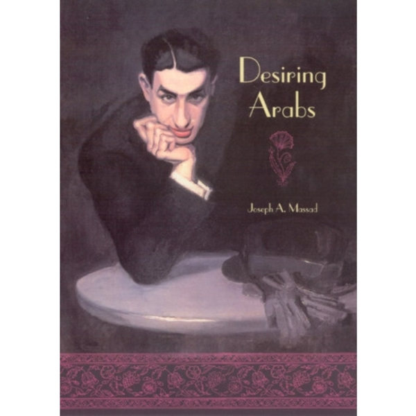 Desiring Arabs (häftad, eng)