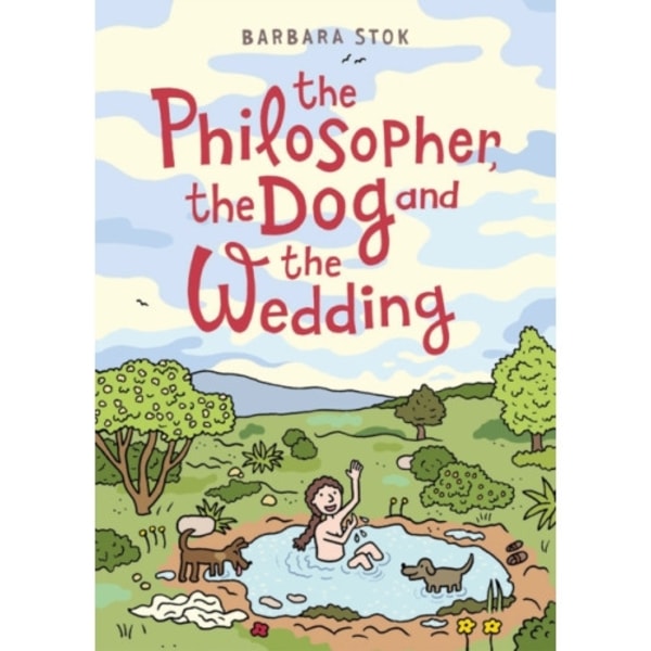 The Philosopher, the Dog and the Wedding (häftad, eng)