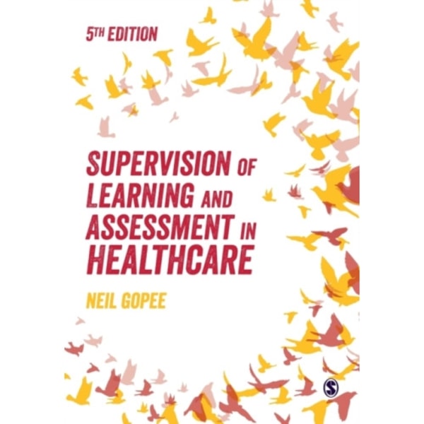 Supervision of Learning and Assessment in Healthcare (häftad, eng)