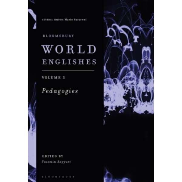 Bloomsbury World Englishes Volume 3: Pedagogies (häftad, eng)
