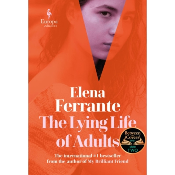 The Lying Life of Adults: A SUNDAY TIMES BESTSELLER (inbunden, eng)