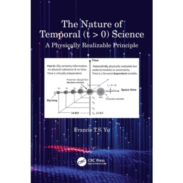 The Nature of Temporal (t > 0) Science (häftad, eng)