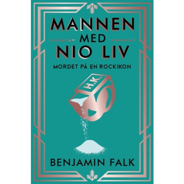 Mannen med nio liv : mordet på en rockikon (bok, danskt band)