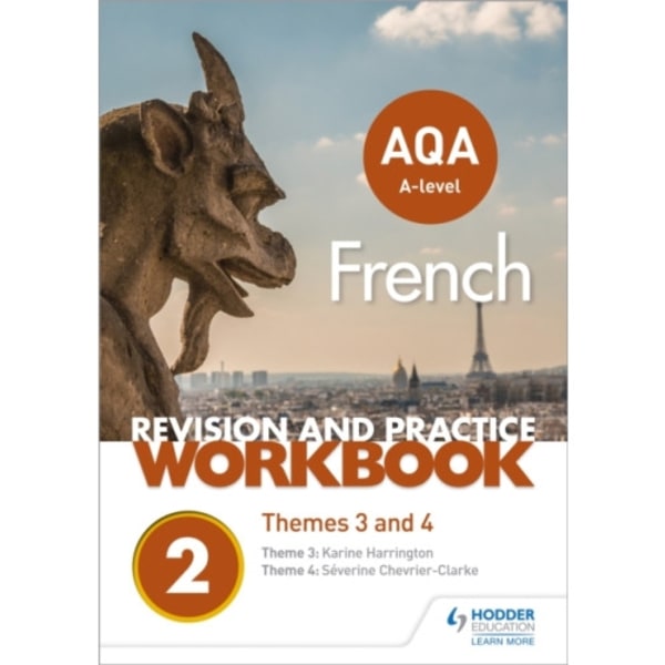 AQA A-level French Revision and Practice Workbook: Themes 3 and 4 (häftad, eng)