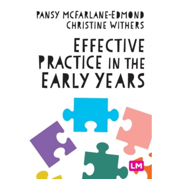 Effective Practice in the Early Years (häftad, eng)