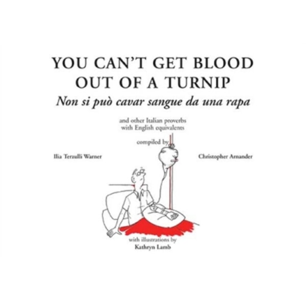 You Can't Get Blood Out of a Turnip (inbunden, eng)
