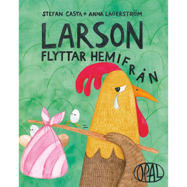 Larson flyttar hemifrån (inbunden)
