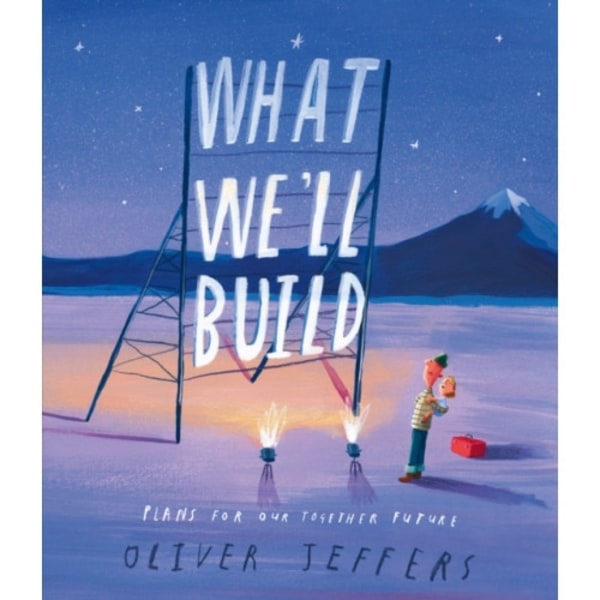 What We’ll Build (inbunden, eng)